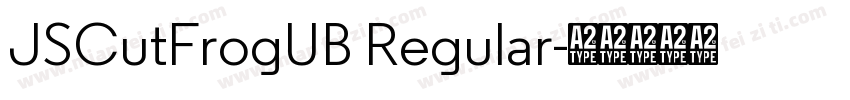 JSCutFrogUB Regular字体转换